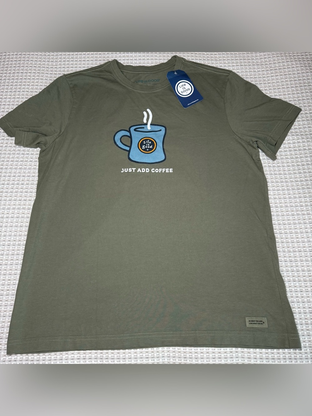 New Life Is Good Crusher Tee Mens Size Large Cotton Green “Just Add Coffee” - Picture 2 of 9